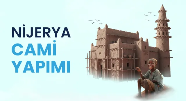 Nijerya Cami Yapımı - 100m²